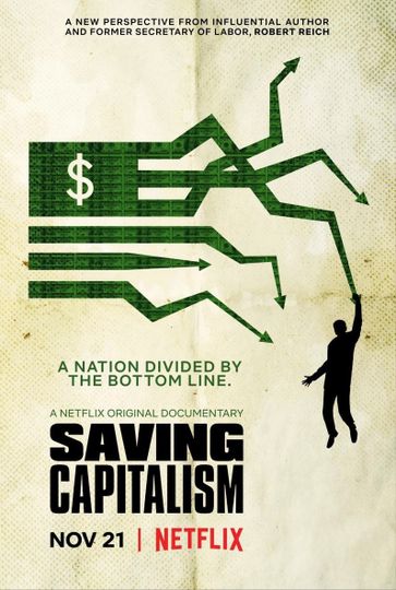 로버트 라이시의 자본주의를 구하라 Saving Capitalism劇照