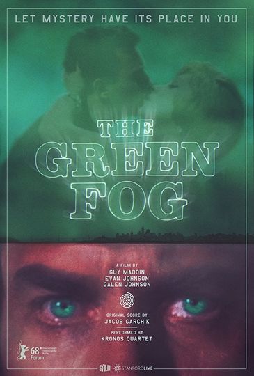 녹색 안개 The Green Fog — A San Francisco Fantasia Photo