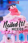 妙廚大烤驗：墨西哥 Nailed It! Mexico Photo