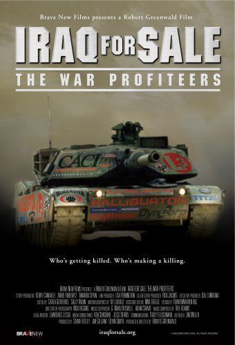 出售伊拉克：戰爭奸商 Iraq for Sale: The War Profiteers劇照