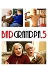 無厘取鬧：祖孫卡好又來了 Jackass Presents: Bad Grandpa .5劇照