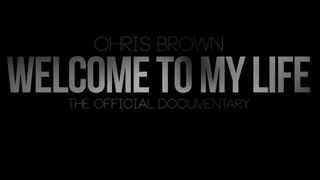 ảnh Chris Brown: Welcome to My Life Brown: Welcome to My Life
