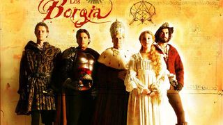 보르히아 The Borgia, Los Borgia劇照