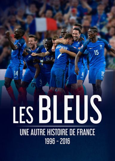 ảnh 레블뢰 - 축구로 쓰는 프랑스 역사, 1996-2016