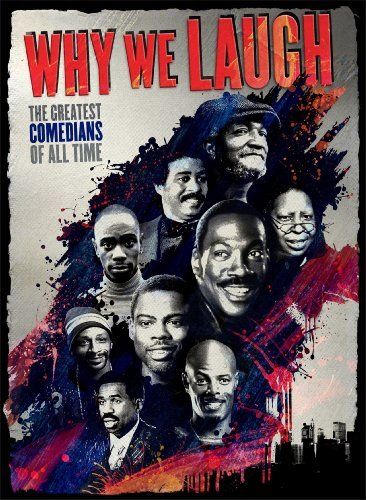 Why We Laugh: Black Comedians on Black Comedy We Laugh: Black Comedians on Black Comedy Photo