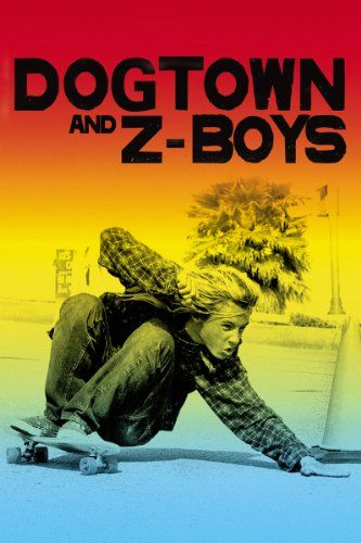 狗鎮和滑板少年 Dogtown and Z-Boys Foto