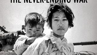 끝나지 않은 전쟁 Korea: The Never-Ending War劇照