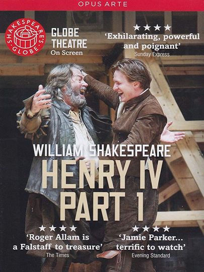 셰익스피어 글로브: 헨리 4세 – 1부 Shakespeare\'s Globe: Henry IV, Part 1劇照