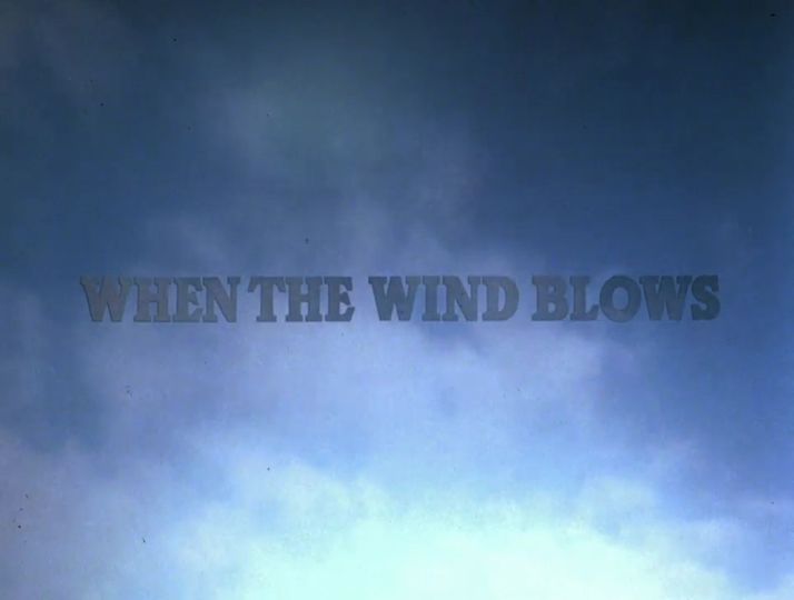 當風吹起的時候 When the Wind Blows 写真