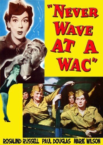 Never Wave at a WAC Wave at a WAC劇照