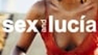 露西雅與慾樂園 Lucía y el sexo劇照