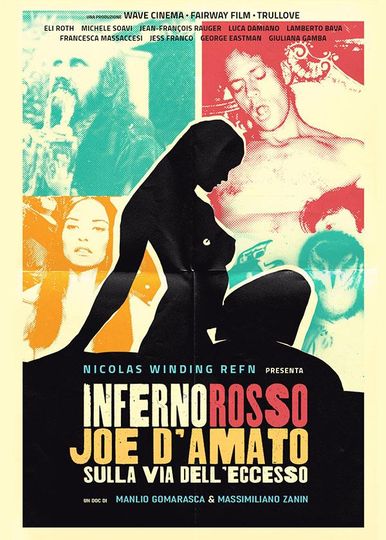 조 다마토의 붉은 지옥 Inferno Rosso: Joe D\'Amato on the Road of Excess 写真
