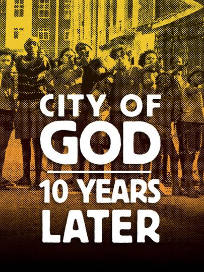 시티 오브 갓-10년 후 City of God: 10 Years Later劇照