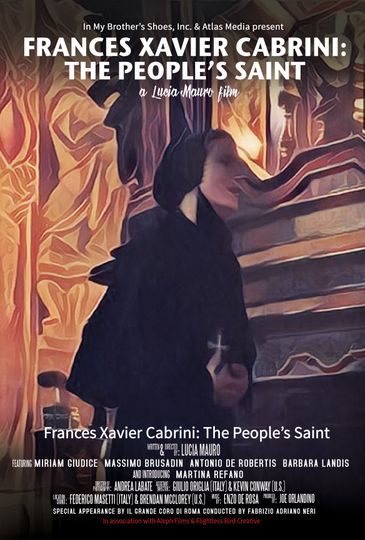 마더 프란치스카 사베리아 카브리니 Frances Xavier Cabrini: The People\'s Saint劇照