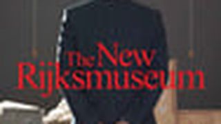 風華再現-阿姆斯特丹國家博物館 Het Nieuwe Rijksmuseum - De Film劇照