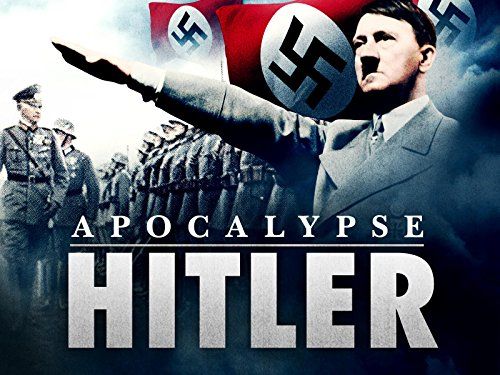 希特勒啟示錄 Apocalypse Hitler Foto