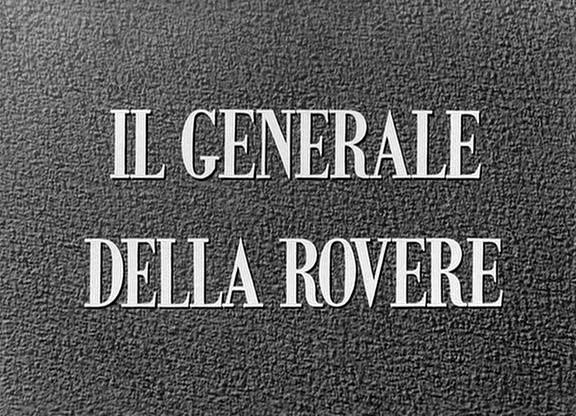 羅維雷將軍 Il generale della Rovere劇照