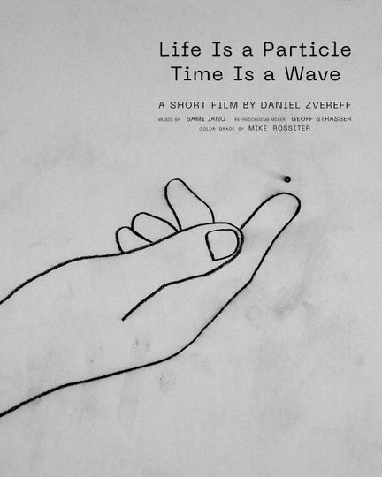시계공의 시간 Life Is a Particle Time Is a Wave劇照