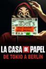 ทรชนคนปล้นโลก: จากโตเกียวสู่เบอร์ลิน La Casa de Papel: de Tokio a Berlín劇照