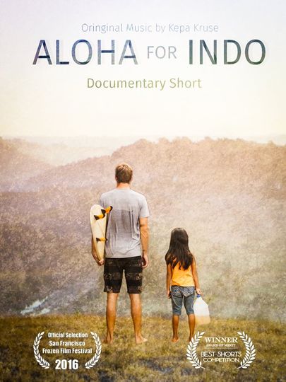 알로하 포 인도 Aloha for Indo劇照