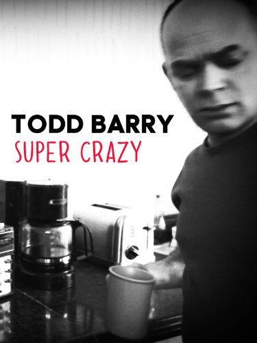 Todd Barry: Super Crazy Barry: Super Crazy 사진