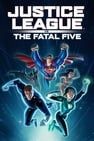 正義聯盟對抗致命五人組 Justice League vs. the Fatal Five劇照