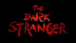 The Dark Stranger Dark Stranger Photo