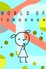 明日的世界 World of Tomorrow劇照