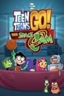 少年悍將GO！看太空船！ Teen Titans Go! See Space Jam Foto