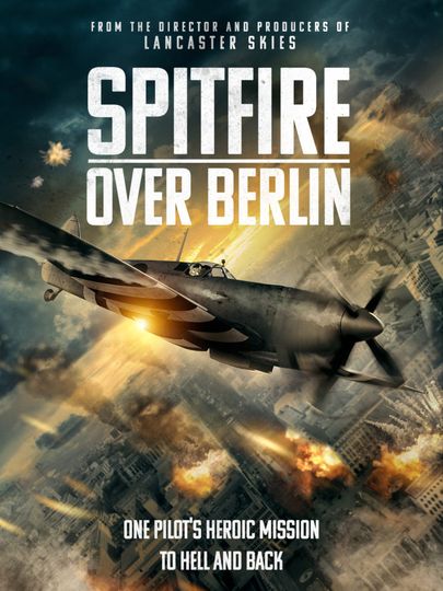 미션 투 베를린 Spitfire Over Berlin Photo